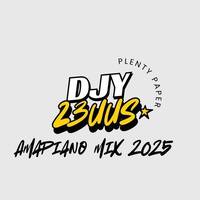 AMAPIAMO MIX 2025 BY DJY 2PLY I DE MTHUDA I KELVIN MOMO I KABZA DE SMALL I MELLOW &amp; SLEAZY by DJY_2PLY