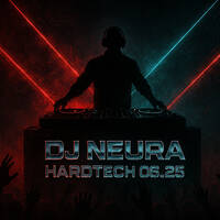 Dj Neura - HardTech - Set 06.25 by Dj Neura