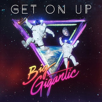Big Gigantic - Get On Up (Kommotion Remix) by Dj Kommotion