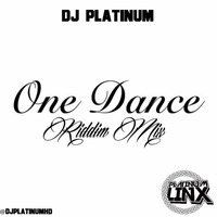 ONE DANCE RIDDIM MIX  - ft BENITON, KONSHENS, J CAPRI, VYBZ KARTEL, AIDONIA &amp; JUGGLAZ by DJ PLATINUM IN THE MIX