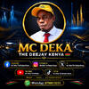 Mc Deka The Deejay