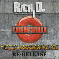 Funky Flavor Presents This Is Breakbeat Volume 001 by Rich D.