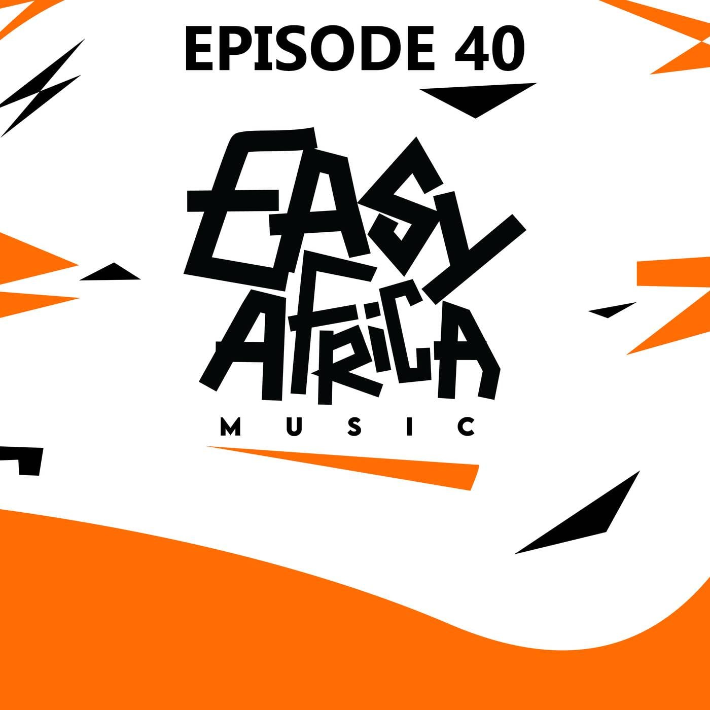 Easy Africa || Episode 40 episode artwork