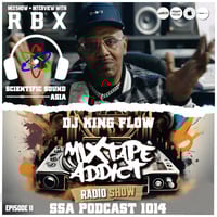 Scientific Sound Asia Podcast 1014 is 'Mixtape Addict' episode 11 by DJ King Flow with RBX. by Scientific Sound Asia Radio