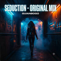 GUIANBOGO - SEDUCTION [ORIGINAL MIX] by Guianbogo Beats