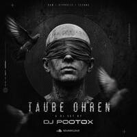 DJ Pootox - Taube Ohren 001 - #raw #hypnotic #techno by DJ Pootox
