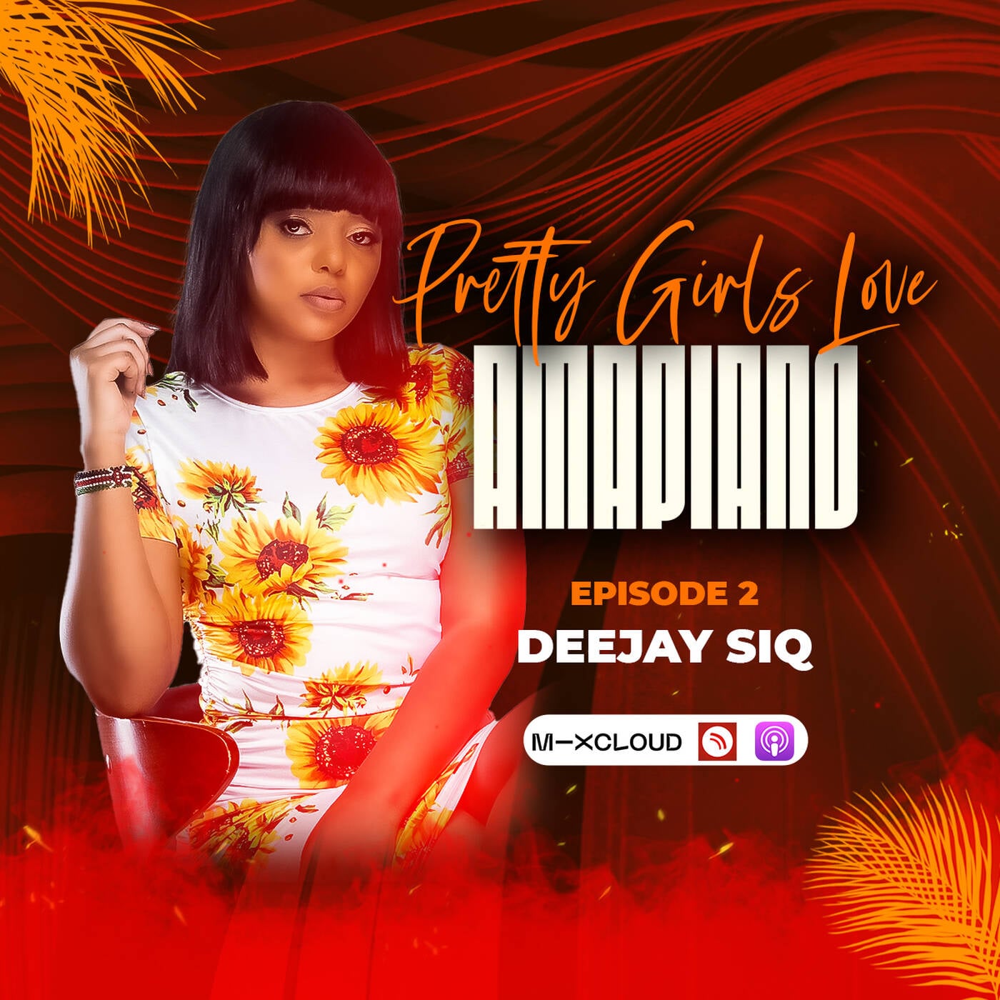 DEEJAY SIQ - PRETTY GIRLS LOVE AMAPIANO. #EP2 JULY AMAPIANO LATEST MIX