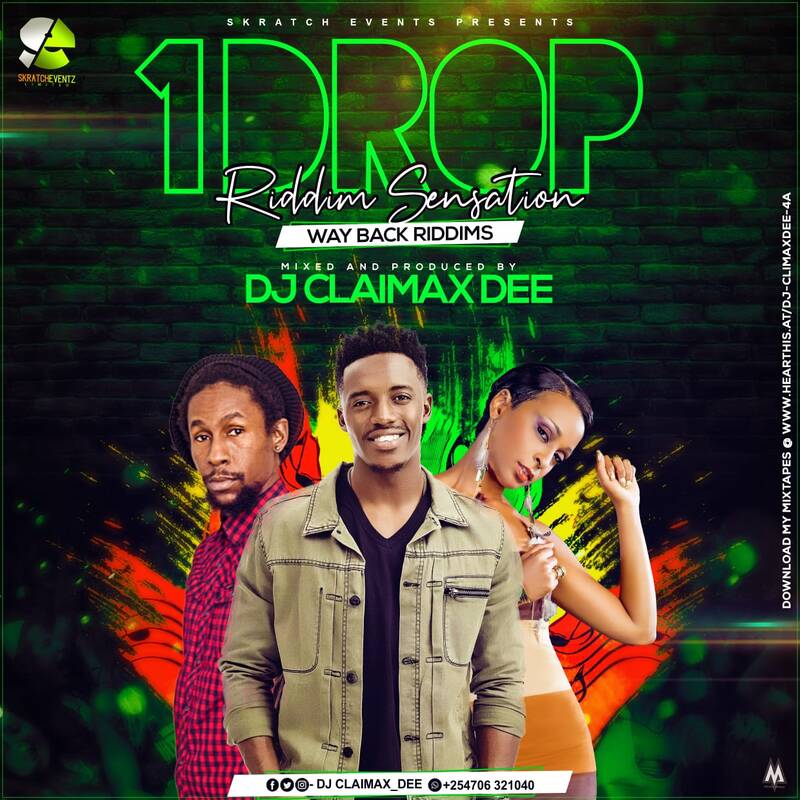 One Drop Riddim Sensation - Dj Claimax Dee