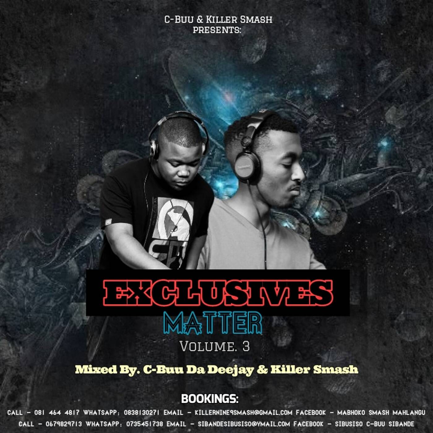 ExClusives Matter Vol 3 (Mixed By C-Buu Da Deejay & Killer Smash) episode artwork