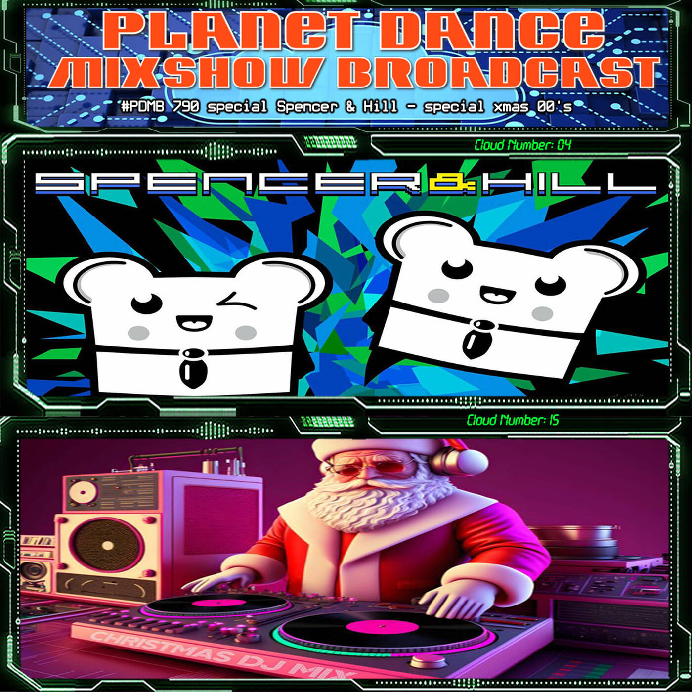 Planet Dance Mixshow Broadcast 790 special Spencer & Hill - special xmas 00's episode artwork