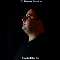 DJ Thomas Bassetto - Special Bday Set by Thomas Bassetto