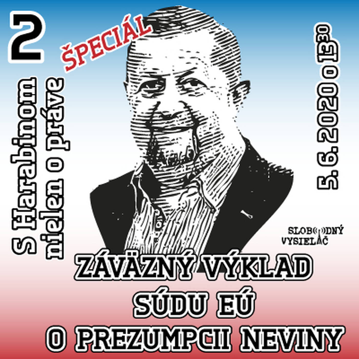 S Harabinom nielen o práve 02 - 2020-06-05 Záväzný výklad súdu EÚ o prezumpcii neviny episode artwork