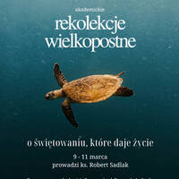 Świętowanie, które daje życie. Rekolekcje wielkopostne 2026. Konferencja 3 by DA Resurrexit Opole