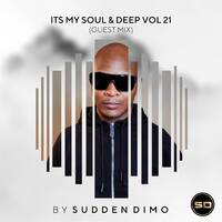 Its My Soul &amp; Deep Vol.21( Guest Mix ) By SuddenDimo by Kaycassa