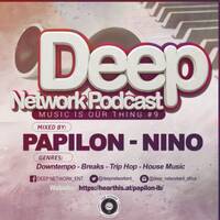 MUSIC IS OUR THING #9 MIXED &amp; COMPILED BY PAPILON LETSAPA by DEEP NETWORK PODCAST