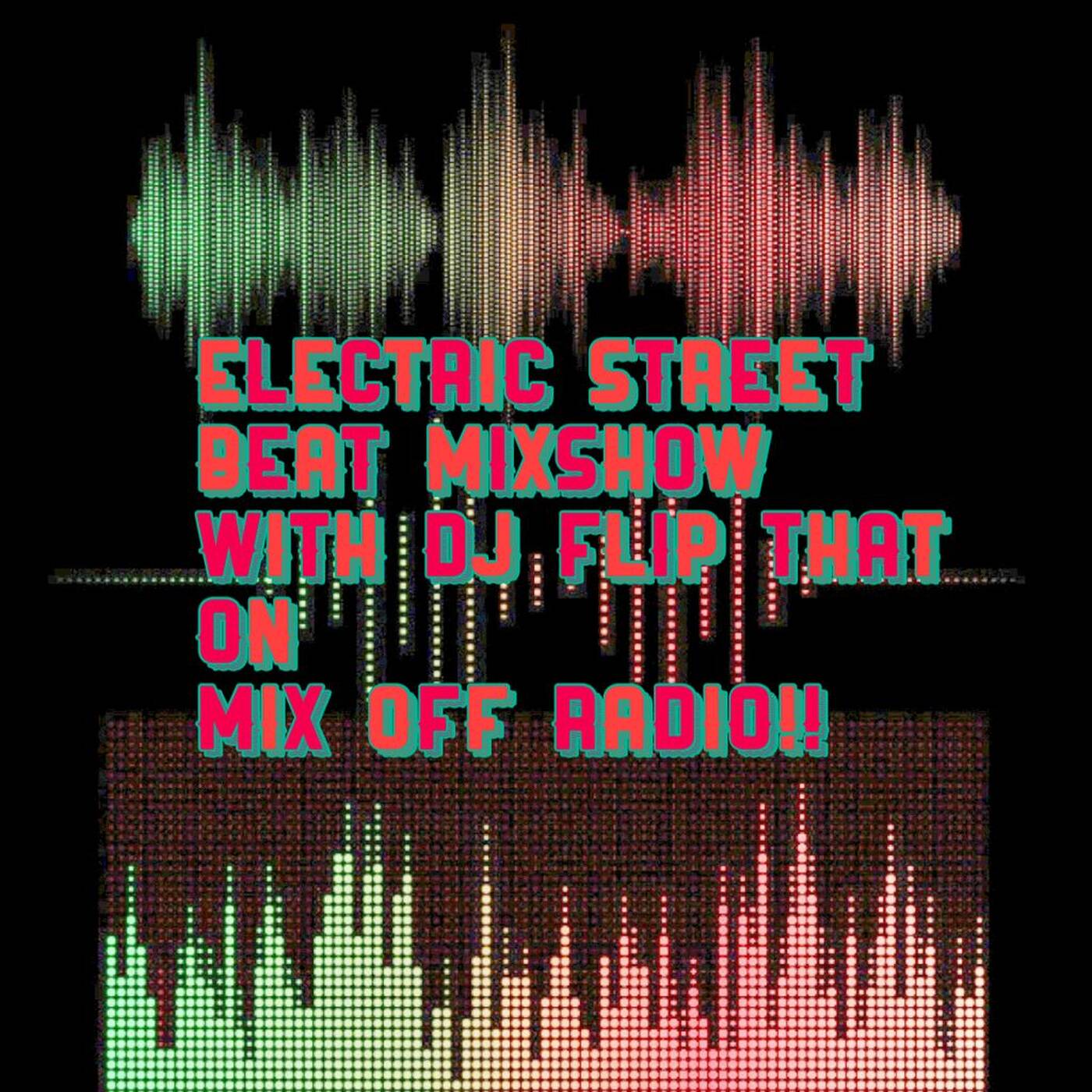 Electric Street Beat Mix Show 10/11/21 ( DJ Mix) New Music/House Music/Electronic Music episode artwork