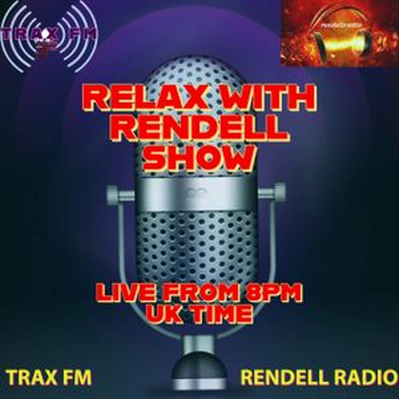 Relax With Rendell Show Replay On Trax FM & Rendell Radio - 6th May 2023 episode artwork