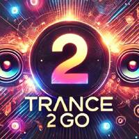 Trance 2 Go, week commencing 22nd February 2026 by trance2go
