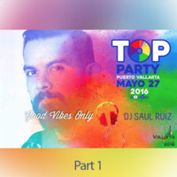 Live at Top Party - Part 1 (Peak Hour Circuit) by Saul Ruiz