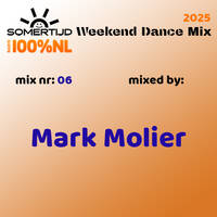 20250606 Somertijd Weekend Dance Mix #06 mixed by Mark Molier by DJ Duke