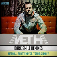 Metha - Dark Smile (Zera & Uno - Y Remix) OUT NOW! by ZERA / Dj Reza (Hu)