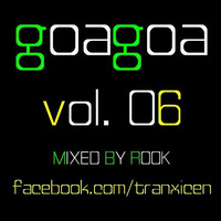 Rook - Goa Goa Vol.6 &quot;available to download&quot; by Rook