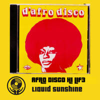 Afro-Disco Hi Life - Late Nite Sunshine @ 2XX FM - Show #181 - 26-05-2022 by Liquid Sunshine