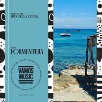 Vamos Radio Show By Rio Dela Duna #621 Formentera 2026 by Rio Dela Duna