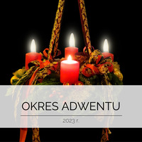 Okres Adwentu 2023 r.