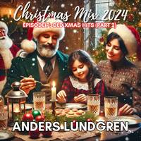 Christmas Mix 2024 E07 by Anders Lundgren