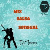 Mix Salsa Sensual - Dj Towers by Dj Towers