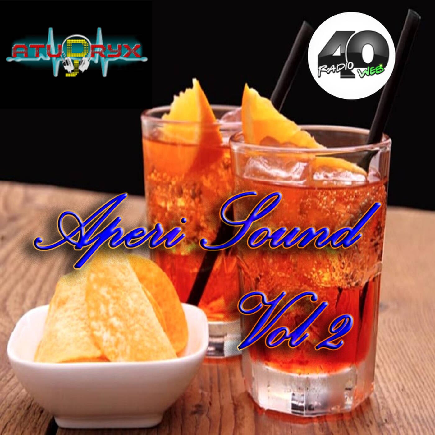 Atudryx Dj - Aperi Sound Vol 2 FREE DOWNLOAD (Everyday before lunch time on www.radio40web.com) episode artwork