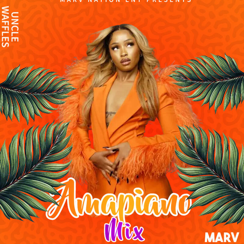Amapiano Mix - DJ Marv