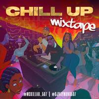 🔊Chill Up MixTape ❌ Djraymond McKillah by DJRaymond 🇵🇦
