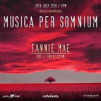 Fannie Mae @ Musica per somnium (28.07.2024) by Electronic Beatz Network