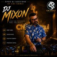 028 Dj Mixon - Radio Samui Open Dj Sessions at Chi Samui by Radio Samui