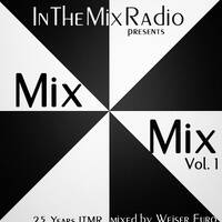 Weiser Euro - ITMR Mix Mix Vol.1 by InTheMixRadio