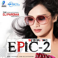 EPIC VOL.2 - DJ PAROMA