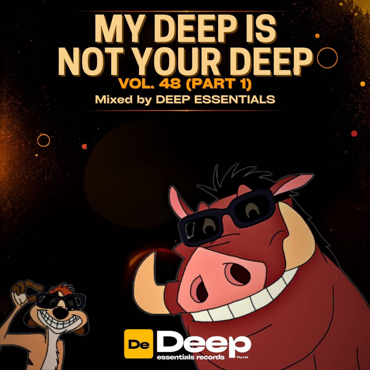 My Deep Is Not Your Deep vol. 48(Part 1) mixed by Deep Essentials