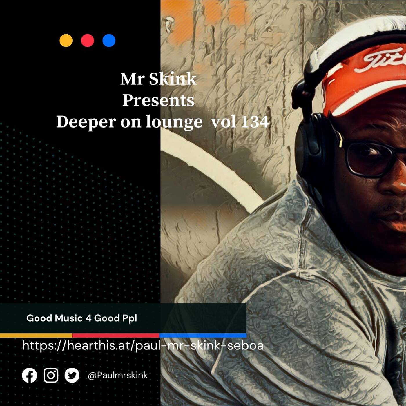 - Mr Skink Prsnts-Deeper On Lounge vol 134 episode artwork