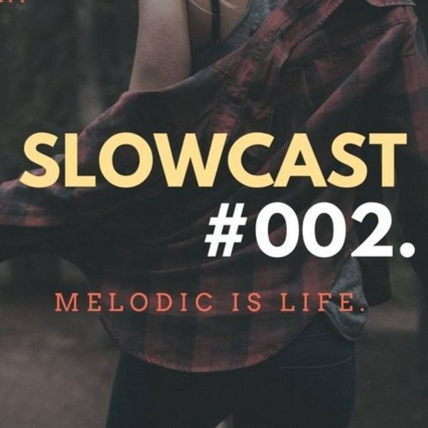 S.Y.O.T.O.S - Slowcast #002 04.06.2018 episode artwork