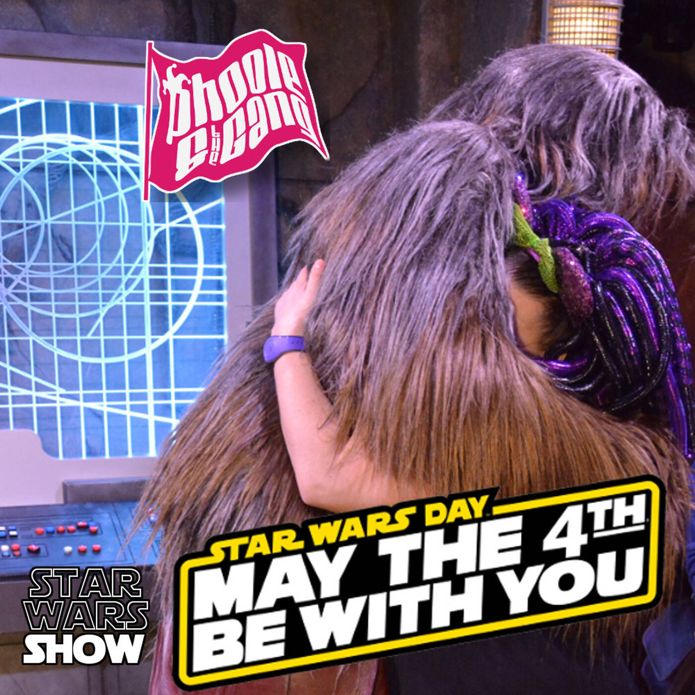 Phoole & the Gang Show #355 - May the 4th Be With You! Star Wars Show episode artwork