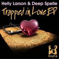 fmd16 - helly larson &amp; deep spelle - trapped in love