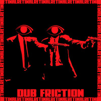 Dub Friction (Single) by Retinal