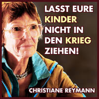 Christiane Reymann: Die Bevölkerung soll wieder kriegsfähig gemacht werden! by eingeschenkt.tv
