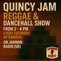 Quincy Jam Reggae Dancehall Show 15.08.2026 by Quincy Jam