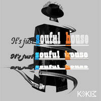 It's just Souful House Mix By Koki3 by Koki3