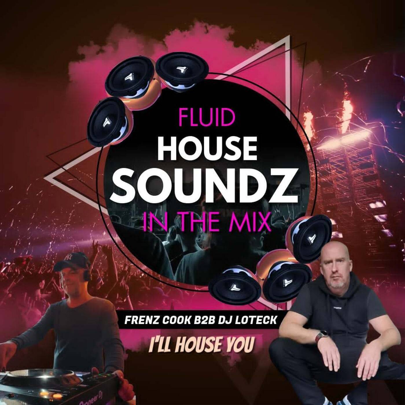 I'll House You DJ Loteck vs Frenz Cook B2B episode artwork