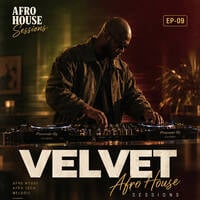 Velvet Afro Sessions By Baxsphere EP-09 by Real Emotion Music