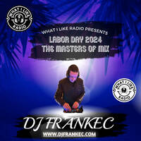 The Masters Of Mix Labor Day 2024 Mix by DJ FrankEC Sound Factory Anthems by DJ FrankEC